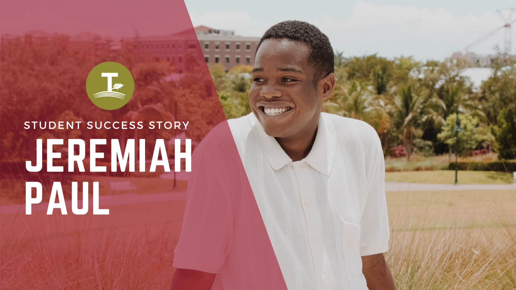 Student Success Story: Jeremiah Paul